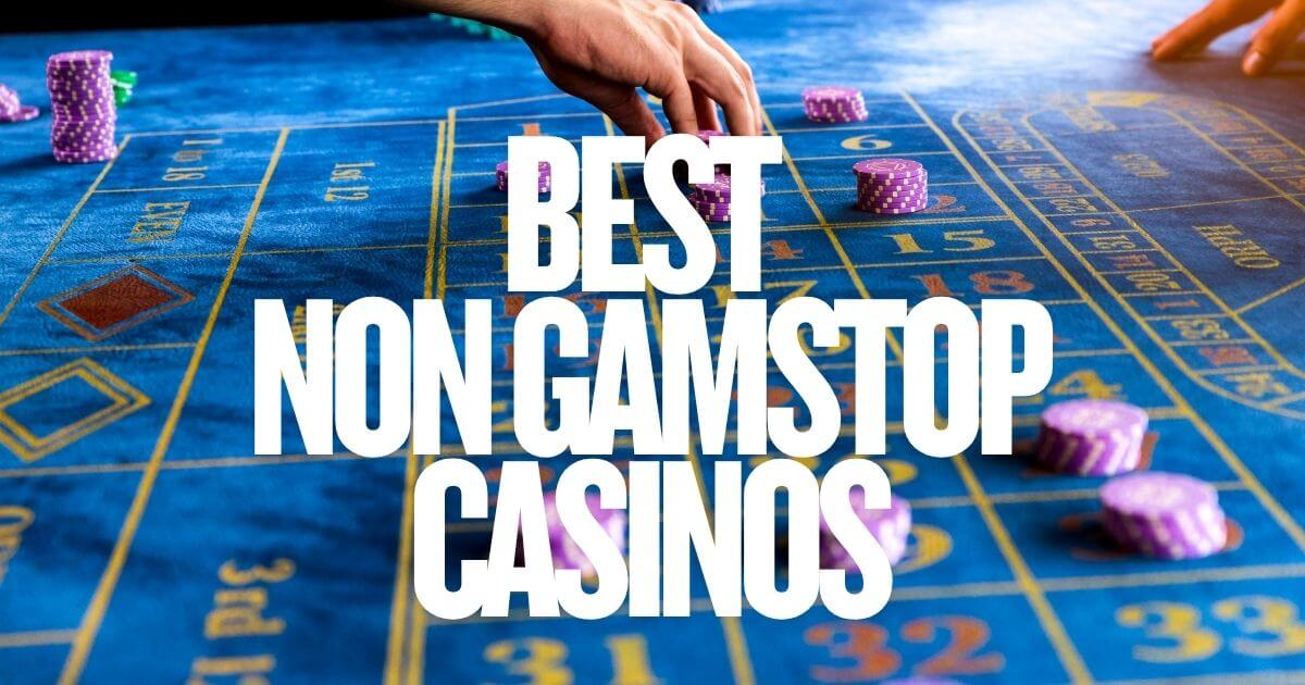 Best Non GamStop Casinos